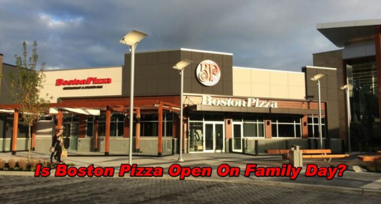 Is Boston Pizza Open On Family Day